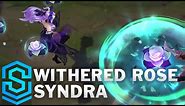 Withered Rose Syndra Skin Spotlight - Pre-Release - League of Legends