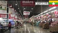 Makro MYANMAR 🇲🇲 - The Wholesale Mall in YANGON