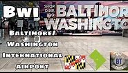 Baltimore Washington International Airport - BWI - Airport Tour