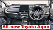 All new Toyota Aqua - All Interior Features & All Colors // first look