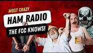 Funniest Radio Fights Crazy Ham Radio The FCC Knows