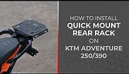 KTM 250/390 Adventure Motorcycle Luggage Racks | How to Install Quick Mount Rear Rack |ViaTerra Gear
