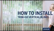 How to Install LEVOLOR Trim+Go™ Vertical Blinds