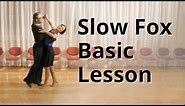 Slow Foxtrot Basic Lesson | Ballroom Dance