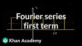 Formula for first term in Fourier Series