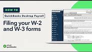 How to file your W-2 and W-3 forms in QuickBooks Desktop Payroll Enhanced