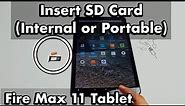Amazon Fire Max 11 Tablet: How to Insert SD Card (Internal or External)