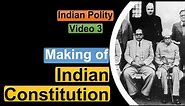 Making of Indian Constitution 2 | Mountbatten Plan, Drafting Committee | Indian Polity V3