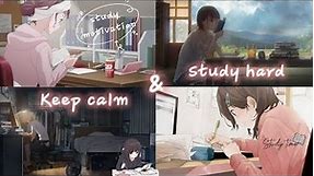 Keep calm and study hard! 📚Anime Exam study motivation with inspiring quotes!