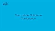 Cisco Jabber Softphone - Configuration
