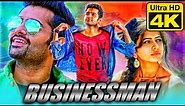 Businessman (4K ULTRA HD) - Superhit Comedy Movie | Ram Pothineni, Rakul Preet Singh, Sonal Chauhan