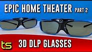 Setting up a home theater Part 2/2- Optoma projector, 3D DLP Link glasses
