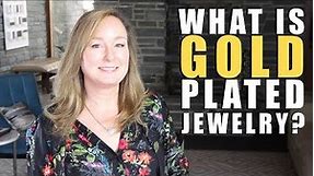 What is GOLD PLATED Jewelry? | Jill Maurer