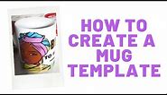 How To Create a Mug Template Using Affinity Design