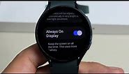 Galaxy Watch 4, 5 5 Pro: How to Turn 'Always on Display' ON or OFF (3 ways)