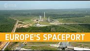 Europe's Spaceport in French Guiana