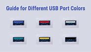 Guide for Different USB Port Colors