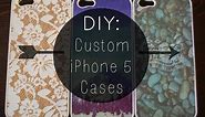 DIY: Custom iPhone 5 Cases ✂ ☆