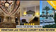 The Venetian Resort Las Vegas Luxury King Suite Room Review The Best 5 Star in Las Vegas? Full Tour