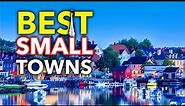 Top 10 BEST Small Towns in America | Travel Video