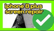 Fix broken iPhone 8 plus screen - full repair guide