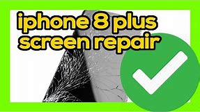 Fix broken iPhone 8 plus screen - full repair guide
