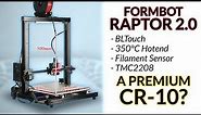 Formbot Raptor 2.0 - the new CR-10? (Live unboxing & first print)