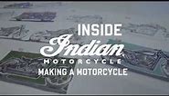Inside Indian Motorcycle: Art & Science of Product Design - Indian Motorcycle