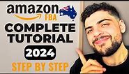 Amazon FBA Australia For Beginners 2024 (Step by Step Tutorial)
