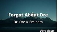Dr. Dre - Forgot About Dre (Clean - Lyrics) feat. Eminem