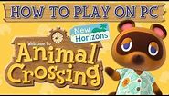 Animal Crossing New Horizons on PC | A Complete Install Guide