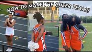 HOW TO MAKE THE CHEER TEAM* ADVICE & TIPS!*