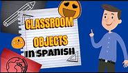 Learn School Objects in Spanish Plus Activities