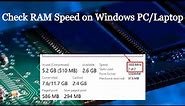 Check RAM Speed in Windows 10 | Find RAM Speed in Windows PC/Laptop