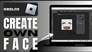 How To Make Your Own Face In Roblox - Complete Guide