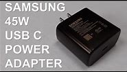 Samsung Super Fast 45W Power Adapter Review and Test