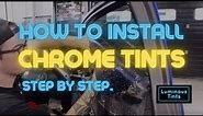 How to Install Chrome Window Tint Installation on Cars Step By Step - Luminous Tints