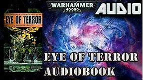 WARHAMMER 40K AUDIO: EYE OF TERROR COMPLETE AUDIOBOOK
