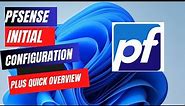 PfSense Setup and Initial Configuration | Plus Quick Overview