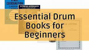 Drum Books for Beginners (5 Must Haves) - Drumming Basics