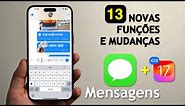 iOS 17 trouxe 13 mudanças p/ o App Mensagens no iPhone