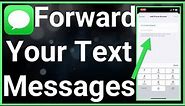 How To Forward Text Messages To Another Phone