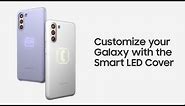 Customize your Galaxy with the Smart LED Cover | Samsung