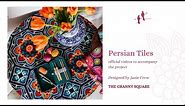 Persian Tiles - The Granny Square