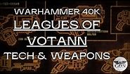 Warhammer 40k Lore - Leagues of Votann, Tech & Weapons