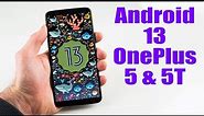Install Android 13 on OnePlus 5 & 5T (LineageOS 20) - How to Guide!