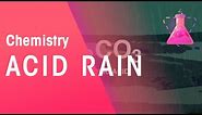Acid Rain | Environmental Chemistry | Chemistry | FuseSchool