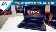 MSI GT83VR TITAN Dual GTX1080 SLI 18.4" Kabylake Gaming Laptop Review