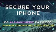 How to Secure iphone || Alternative to 6 digit passcode !