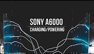 Charging/Powering your Sony a6000 (batteries, usb, etc.)
